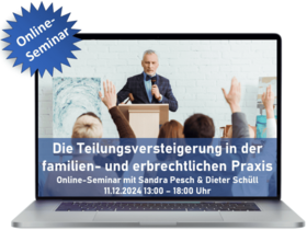 Online-Seminar: Teilungsversteigerung